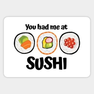 You had me at Sushi Magnet